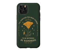 Custodia per iPhone 11 Pro Survived Too Many Storms Raindrops Citazione Umorismo floreale