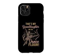 Custodia per iPhone 11 Pro That's My Granddaughter on The Dance Floor Ballet Recital