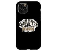 Custodia per iPhone 11 Pro The Best Carpenters Have Beards Bearded Wood Worker Citazione