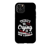 Custodia per iPhone 11 Pro Theres No Crying in camicia da softball