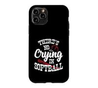 Custodia per iPhone 11 Pro Theres No Crying in Softball Game Sports Baseball Lover