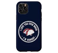 Custodia per iPhone 11 Pro Ti amo anche quando ho fame Taco Valentine