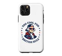 Custodia per iPhone 11 Pro Too Cool for British Rule George Washington Patriot