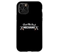 Custodia per iPhone 11 Pro Trust Me I'm a Mechanic Funny Work Humor Statement