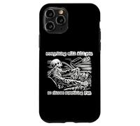 Custodia per iPhone 11 Pro Tutto ti ucciderà, quindi scegli qualcosa di divertente scheletro