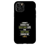 Custodia per iPhone 11 Pro Ugly Dog Lover Rescue Cucciolo Imperfetto Divertente Cagnolino Bastardo