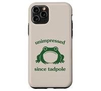 Custodia per iPhone 11 Pro Unimpressed Since Tadpole Funny Frog Silly Graphic