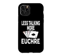Custodia per iPhone 11 Pro Vincitore del gioco di carte Funny Less Talking More Euchre