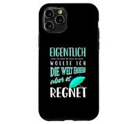 Custodia per iPhone 11 Pro Volevo conquistare il mondo, ma lo pianga