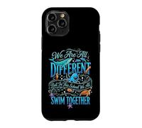 Custodia per iPhone 11 Pro We Are All Different But In This School We All Swim Together