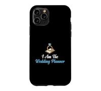 Custodia per iPhone 11 Pro Wedding I'm The Planner Coordinatore nuziale