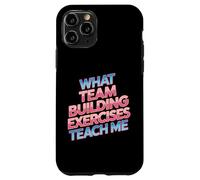 Custodia per iPhone 11 Pro What Team Building Exercises Teach Me Legami aziendali -