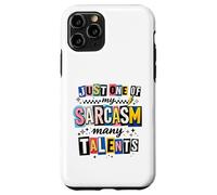 Custodia per iPhone 11 Pro Witty Sarcasm Molti Talenti Detto Umoristico
