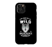 Custodia per iPhone 11 Pro Wolf Find Your Way In The Wild Funny Wolves Lovers