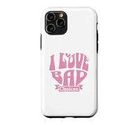 Custodia per iPhone 11 Pro Womens I Love Bad Choices Ironic Heart