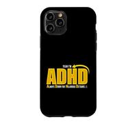 Custodia per iPhone 11 Pro Yeah I'm ADHD Always Down For Hilarious Detours