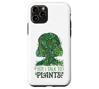 Custodia per iPhone 11 Pro "Yep, I Talk To Plants" Botanical Lover Funny Gardener
