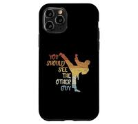 Custodia per iPhone 11 Pro You Should See The Other Guy MMA Martial Arts Fun Statement