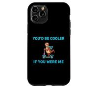 Custodia per iPhone 11 Pro You'd Be Cooler If You Were Me - Monopattino divertente con bradipo
