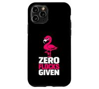 Custodia per iPhone 11 Pro Zero Flocks Given fenicottero umorismo sarcastico