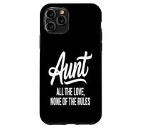 Custodia per iPhone 11 Pro Zia All The Love None Of The Rules Citazione