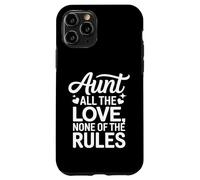 Custodia per iPhone 11 Pro Zia All The Love None Of The Rules Citazione