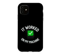 Custodia per iPhone 11 Programmer It Worked On My Machine Coding Joke