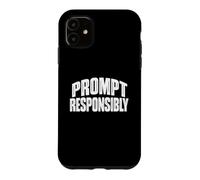 Custodia per iPhone 11 Prompt Responsabilmente AI Developer Prompt Engineer