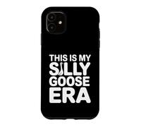 Custodia per iPhone 11 Questa è la grafica meme di My Silly Goose Era Funny Goose