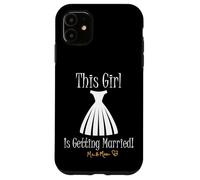 Custodia per iPhone 11 Questa ragazza sta per sposarsi abito da sposa per essere spose