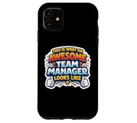 Custodia per iPhone 11 Questo è ciò che un fantastico team manager sembra divertente citazione