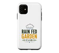 Custodia per iPhone 11 Rain Fed Garden Club Amanti della comunità e del giardinaggio nel cortile