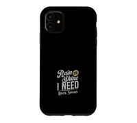 Custodia per iPhone 11 Rain or Shine I Need Rock Songs Music Lover