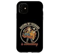 Custodia per iPhone 11 Raising My Husband Is Exhausting Funny Wife Retro