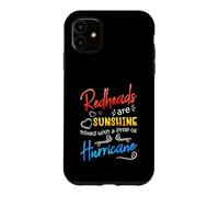 Custodia per iPhone 11 Redheads Are Sunshine Mixed With A Little Hurricane - Funny