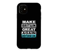 Custodia per iPhone 11 Rendere la Gran Bretagna di nuovo grande Riforma UK