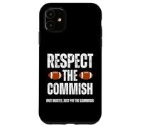 Custodia per iPhone 11 Respect The Commish Funny Fantasy Football Commissioner
