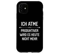 Custodia per iPhone 11 Respirò più produttivo oggi non sarà più possibile