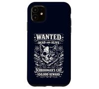 Custodia per iPhone 11 Ricercato vivo e morto Schrodinger's Cat Geek