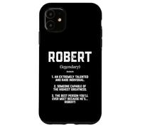 Custodia per iPhone 11 Robert Definition Funny Talented Great Bob Cosplay Roberts