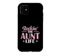 Custodia per iPhone 11 Rockin' The Aunt Life