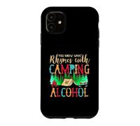 Custodia per iPhone 11 Sai cosa fa rima con il campeggio e il vino alcolico