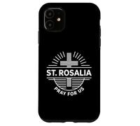 Custodia per iPhone 11 Santa Rosalia Prega Per Noi Santo Patrono Cattolico