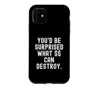 Custodia per iPhone 11 saresti sorpreso di ciò che può distruggere Witty Observational
