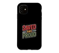 Custodia per iPhone 11 Saved And Proud