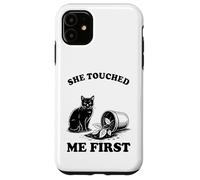 Custodia per iPhone 11 She Touched Me First Cat Lover Pianta gattino divertente gatto