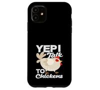 Custodia per iPhone 11 Sì, parlo con i polli divertente agricoltore signora pazza