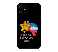 Custodia per iPhone 11 Sii come una stella Umorismo sarcastico distante e morente