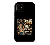 Custodia per iPhone 11 Singing Wrong Lyrics With Confidence Karaoke Party Singer