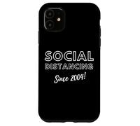 Custodia per iPhone 11 Social Distancing Since 2004 Funny 2000's Meme Birthday 2004